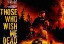 How to watch Those Who Wish Me Dead in NZ: From the COMFORT of your home! How to watch Those Who Wish Me Dead in NZ 2