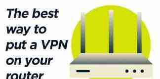 The best way to put a VPN on your router 17
