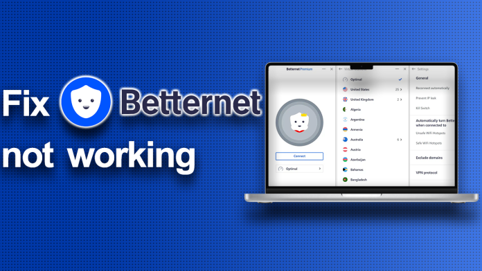 Betternet not working Betternet not working