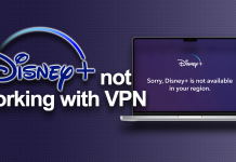 Disney+ not working with VPN? Try these fixes Disney+ not working with VPN