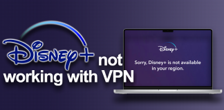 Disney+ not working with VPN