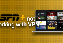 ESPN+ not working with VPN? Here’s how to fix that! (2025) ESPN+ not working with VPN
