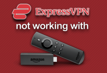 How to Fix: ExpressVPN not working on Firestick ExpressVPN not working on Firestick