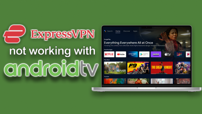 ExpressVPN not working with Android TV