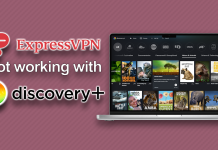 FIX: ExpressVPN not working with Discovery+ (2025) ExpressVPN not working with Discovery+