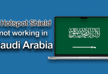 FIX: Hotspot Shield not working in Saudi Arabia (2025) Hotspot Shield not working in SAudi Arabia