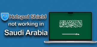 Hotspot Shield not working in SAudi Arabia