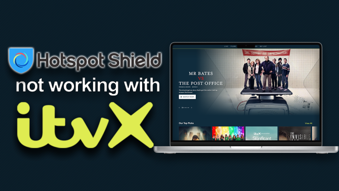 Hotspot Shield not working with ITVX Hotspot Shield not working with ITVX