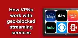 How VPNs work with geo-blocked streaming services