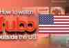 How to watch Fubo outside the US
