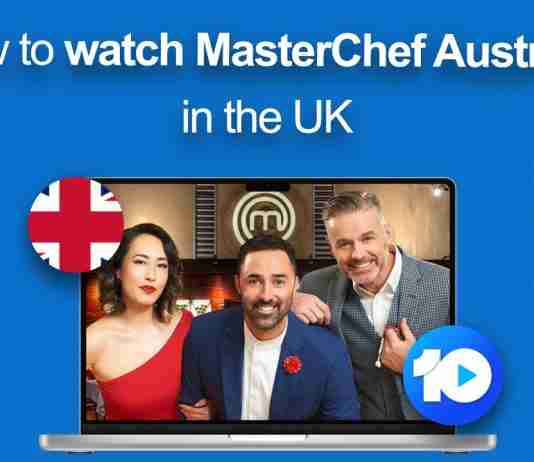 How to watch MasterChef Australia in the UK: The latest season same day as Australia! (2025)