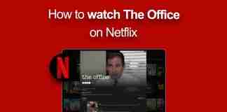 How to watch The Office on Netflix