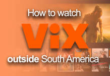 How to watch ViX outside South America: The EASY method! (2025) How to watch ViX outside South America