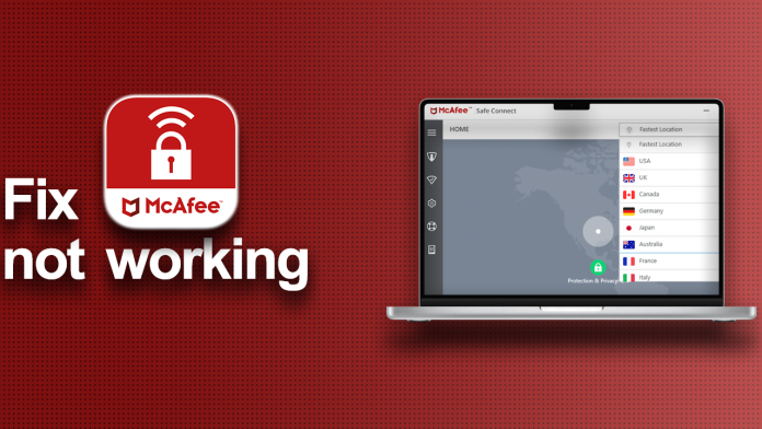 McAfee Safe Connect not working McAfee Safe Connect not working