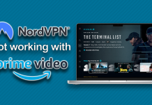 Having issues with NordVPN not working with Prime Video? Me too. Here’s how I managed to fix it. (2025) NOrdVPN not working with PRime Video