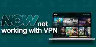 Now TV not working with VPN