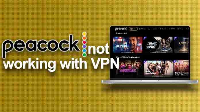 Peacock not working with VPN Peacock not working with VPN