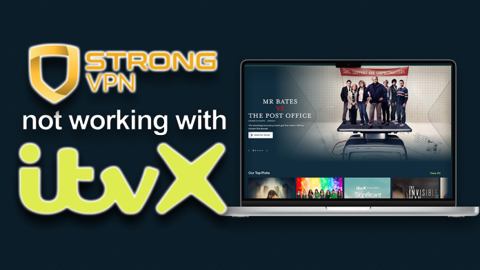 StrongVPN not working with ITVX StrongVPN not working with ITVX