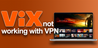 ViX not working with VPN