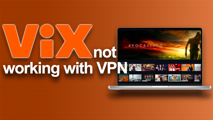 ViX not working with VPN ViX not working with VPN