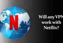 Will any VPN work with Netflix? (2025) Will any VPN work with Netflix