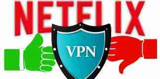 the pros and cons of using a VPN with Netflix