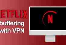 Netflix buffering with VPN? Try these EASY fixes! Netflix buffering with VPN