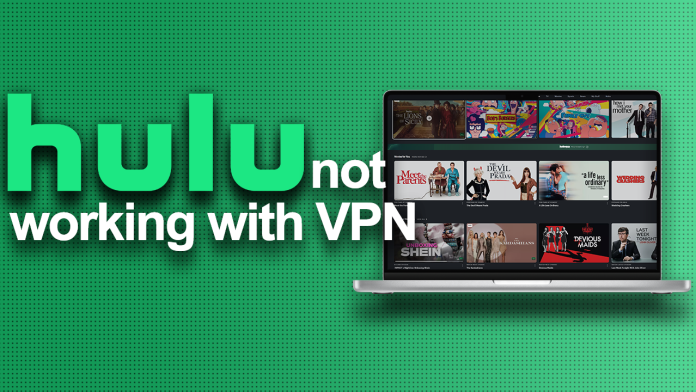 Hulu not working with VPN Hulu not working with VPN