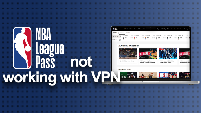 NBA League Pass not working with VPN