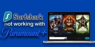 Surfshark not working with Paramount+
