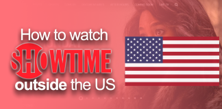 Watch Showtime outside the US
