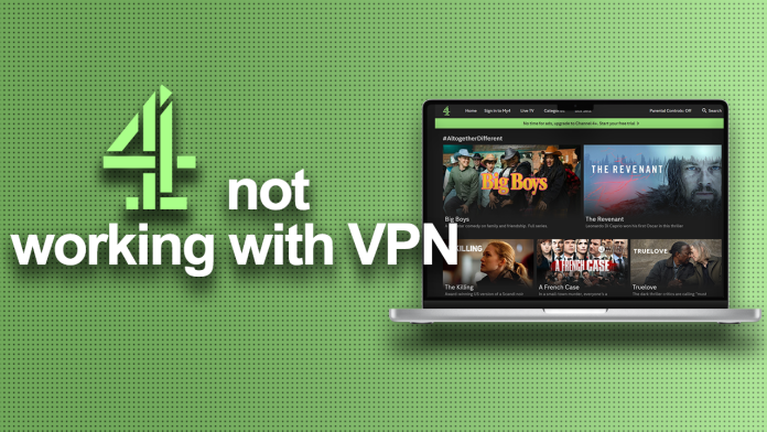 Channel 4 not working with VPN Channel 4 not working with VPN