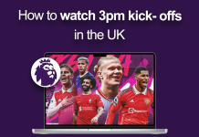 How to watch 3pm Kick-offs in the UK (2025) How to watch 3PM kick offs in the UK