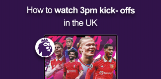 How to watch 3PM kick offs in the UK