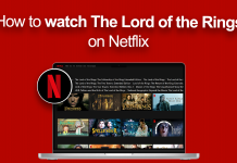 How to watch The Lord of the Rings on Netflix: It’s EASY! (2025) How to watch The Lord of the Rings on Netflix
