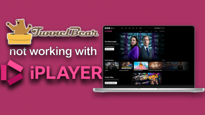 Tunnelbear not working with BBC iPlayer Tunnelbear not working with BBC iPlayer