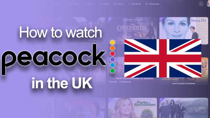 WAtch Peacock in the UK WAtch Peacock in the UK