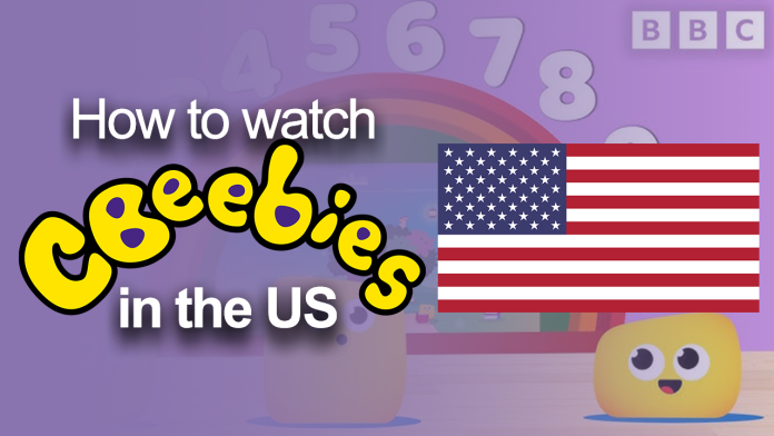 Watch Cbeebies in the US Watch Cbeebies in the US