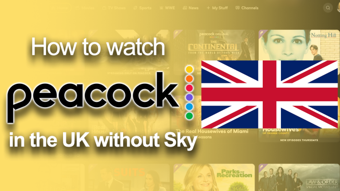 Watch Peacock in the UK without Sky