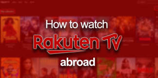 Watch Rakuten TV abroad