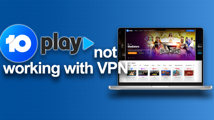 10Play not working with VPN